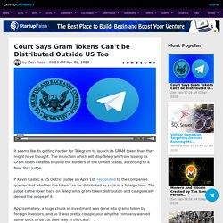Court Says Gram Tokens Can't be Distributed Outside US Too
