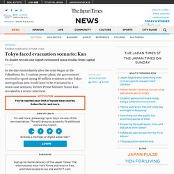 Tokyo faced evacuation scenario: Kan