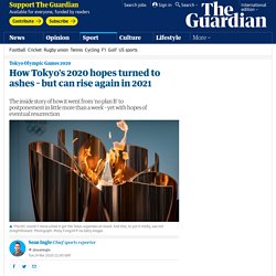 How Tokyo's 2020 hopes turned to ashes – but can rise again in 2021