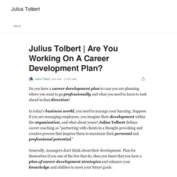 10 Things You Should Know About Career Development Plan.