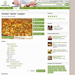 Tomaten - Spinat - Lasagne (Rezept mit Bild) von bellagiora