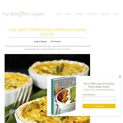 Vegan Sun-Dried Tomato and Asparagus Quiche