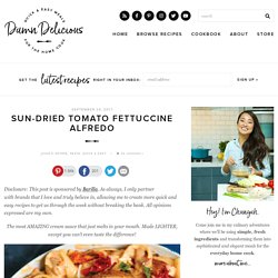 Sun-Dried Tomato Fettuccine Alfredo