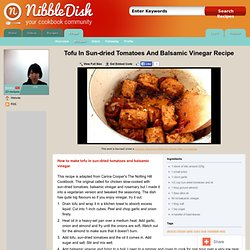 tofu in sun-dried tomatoes and balsamic vinegar Recipe