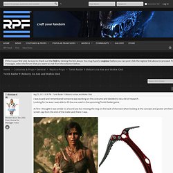 Tomb Raider 9 (Reborn) Ice Axe and Walkie IDed