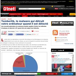 Tombertik, le malware qui détruit votre ordinateur. 05/05/2015