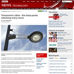 Tomorrow's cities - the lamp-posts watching every move