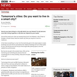 Tomorrow's cities: Do you want to live in a smart city?