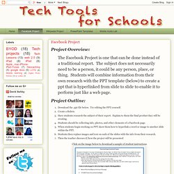 Tomorrow's Tech in Today's Schools: Facebook Project