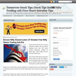 Sensex Nifty Closed Lower, 27 October Free Nifty Option Trading Call Put