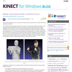 Join Now, BUILD for Tomorrow - Kinect for Windows Product Blog