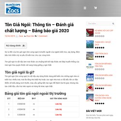 Tôn Giả Ngói: Thông tin - Đánh giá chất lượng - Bảng báo giá 2020