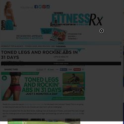 Toned Legs And Rockin’ Abs In 31 Days