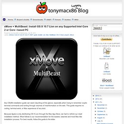 xMove + MultiBeast: Install OS X 10.7 Lion on any Supported Intel Core 2 or Core i based PC