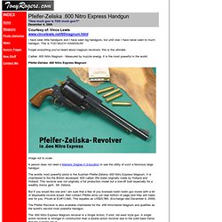 Pfeifer-Zeliska .600 Nitro Express Handgun