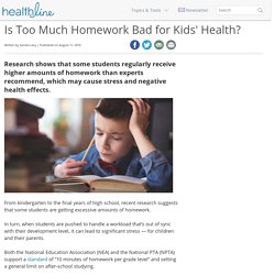 Is Too Much Homework Bad for Kids' Health?