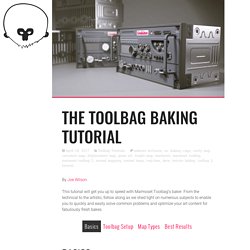 The Toolbag Baking Tutorial | Marmoset