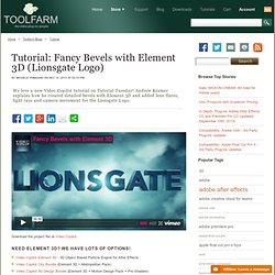 Tutorial: Fancy Bevels with Element 3D (Lionsgate Logo)