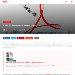 5 Tools to Convert and Edit The PDF Format