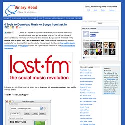 6 Tools to Download or Save Music/Songs from last.fm