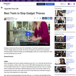 Best Tools to Stop Gadget Thieves