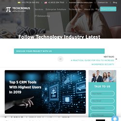 Top 5 CRM Tools With Highest Users In 2019 - Techcronus