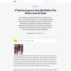 5 Tools to Improve Your Idea Before You Write a Line of Code