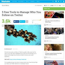 3 Free Tools to Manage Who You Follow on Twitter