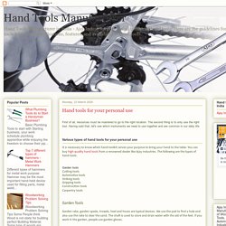 Hand tools for your personal use - Hand Tools Manufacturer