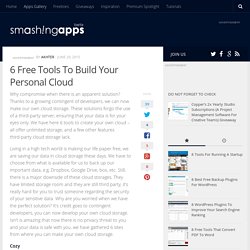 6 Free Tools To Build Your Personal Cloud