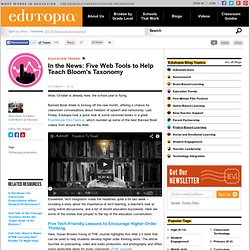 In the News: Five Web Tools to Help Teach Bloom's Taxonomy