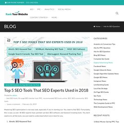 Top 5 SEO Tools That SEO Experts Used in 2018