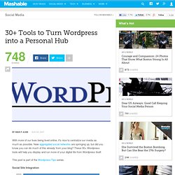 30+ Tools to Turn Wordpress into a Personal Hub