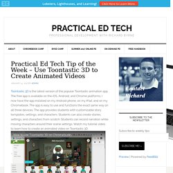 Use Toontastic 3D to Create Animated Videos