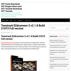 Toontrack EZdrummer 2 v2.1.8 Build 21073 Full version