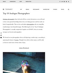 Top 10 Analogue Photographers