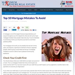 Top 10 Mortgage Mistakes To Avoid