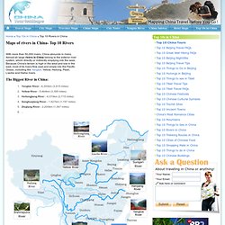 Top 10 Rivers in China & Maps of Rivers in China