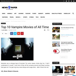 Top 10 Vampire Movies of All Time