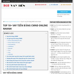 Top 10+ vay tiền bằng CMND online nhanh - Top Vay Tiền Nhanh Online