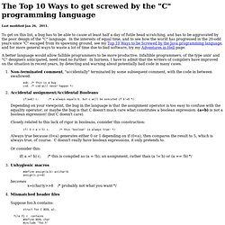 Top 10 Ways to be Screwed by "C"