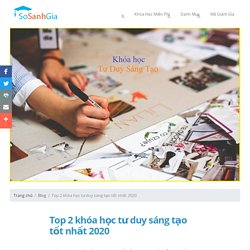 Top 2 khóa học tư duy sáng tạo tốt nhất 2020