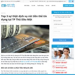 Top 3 sự thật về dịch vụ rút tiền thẻ tín dụng tại TP Thủ Dầu Một