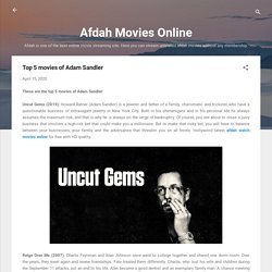 Download HD 100% Free Top 5 movies of Adam Sandler without Sign UP