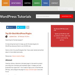 Top 50 Best WordPress Plugins Create The Ultimate WordPress Experience For Your Site Visitors