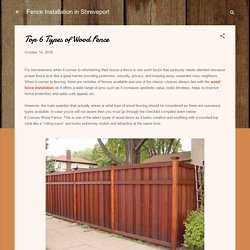 Top 6 Types of Wood Fence