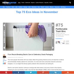 Top 75 Eco Ideas in November