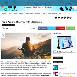 Top 5 Apps to Help You with Meditation