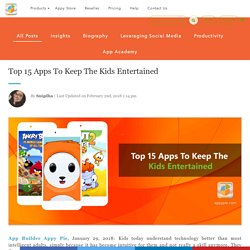 Top 15 Apps To Keep The Kids Entertained