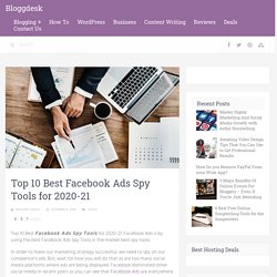 Top 10 Best Facebook Ads Spy Tools for 2020-21